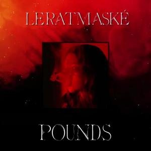 Pounds (feat. Helpsistreet)