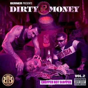 Dirty Money 2 (Chopped Not Slopped) [Explicit]