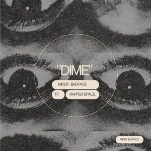 Dime (feat. RapperSpace)