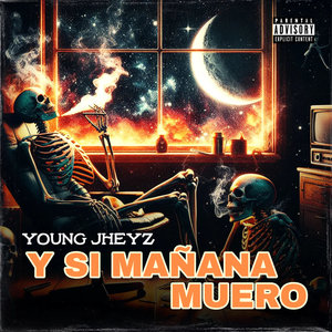 Y Si Mañana Muero (Explicit)