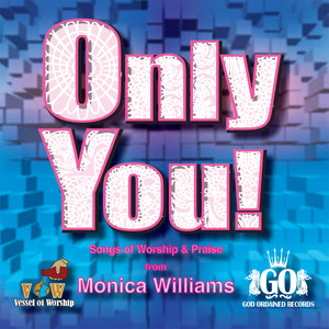 Only You! (Songs of Worship)