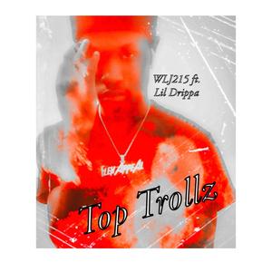 Top Trollz (Explicit)