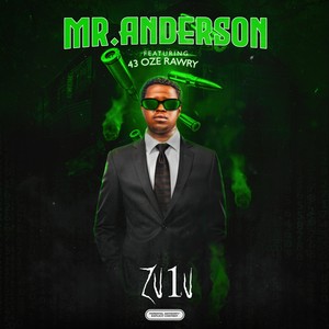 Mr. Anderson (feat. 43oze & R.A.W.R.Y) [Explicit]