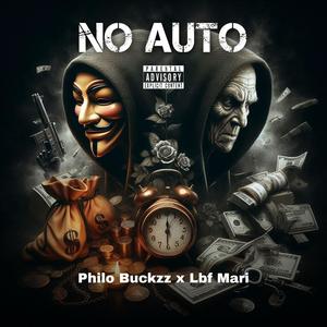 No Auto (feat. Philo Buckzz) [Explicit]