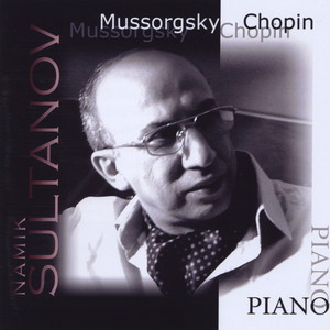 M. Mussorgsky - Pictures At An Exhibition and F. Chopin