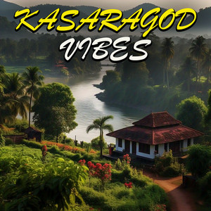 Kasaragod Vibes