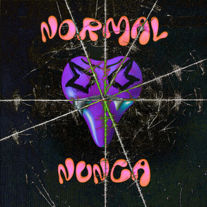 Normal Nunca (Explicit)