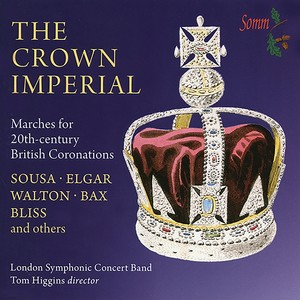 CROWN IMPERIAL (THE) - Marches for 20th Century British Coronations (London Symphonic Concert Band, Higgins)