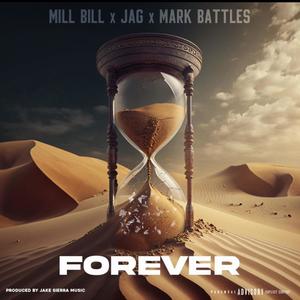 Forever (feat. JAG & Mark Battles) (Explicit)