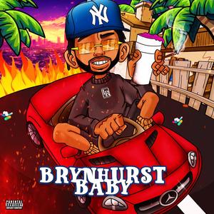 Brynhurst Baby EP (Explicit)