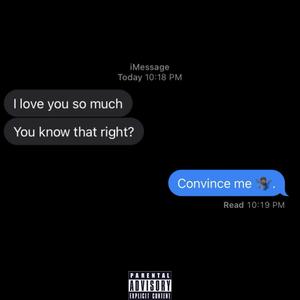 Convince ME 2 (Explicit)