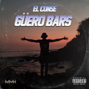 Güero Bars (Explicit)