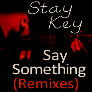 Say Something (Remixes)