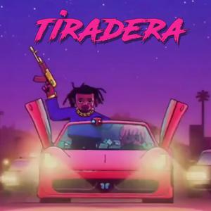 TIRADERA (Explicit)