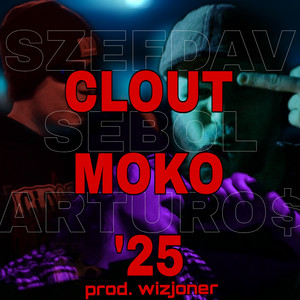 CloutMoko 25' (Explicit)