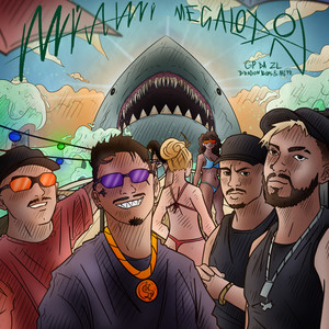 Miami Megalodon (Explicit)