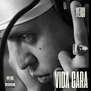 Vida Cara (Explicit)