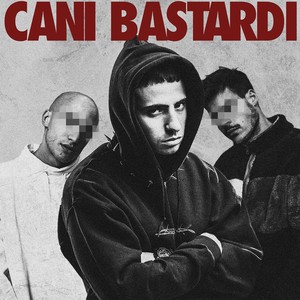 Cani bastardi (Explicit)