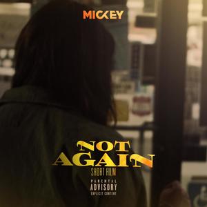 Not Again (Explicit)