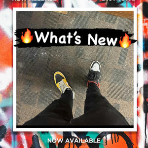 Whats New (Explicit)
