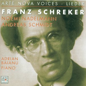 Arte Nova Voices-Lieder: Schreker