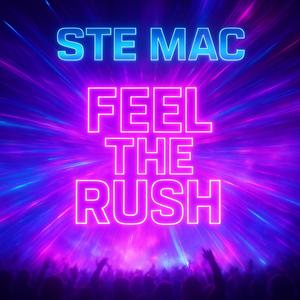 Feel The Rush (Radio Edit)