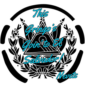 This Gringo's Goin' to El Salvador