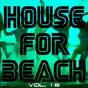 House for Beach, Vol. 16