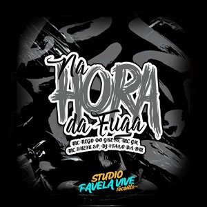 NA HORA DA FUGA (Explicit)
