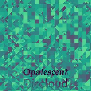 Opalescent Discloud