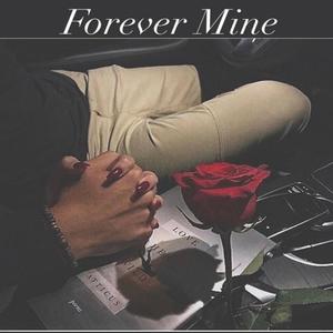 Forever Mine(feat. Adore Tk)