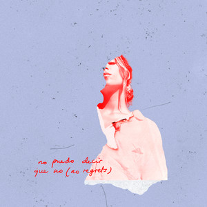 no puedo decir que no (no regrets)