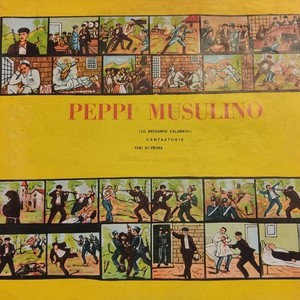 Peppi Musulino - Lu briganti calabrisi (cantastorie)