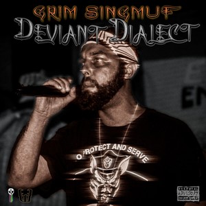 Deviant Dialect (Explicit)