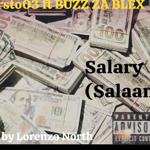 Salary (Salaam) [Explicit]