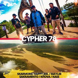 Cypher 78(feat. Skarmore, Happy Jeel, Maylee, Skramento, Khova & Kass)