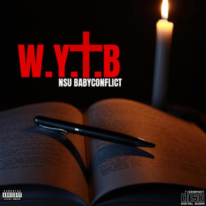W.Y.T.B (Wish You The Best) (Explicit)