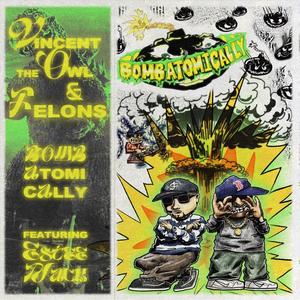 Bomb Atomically (feat. Estee Nack) (Explicit)