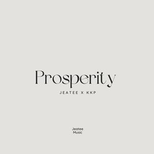 Prosperity (feat. KKP)
