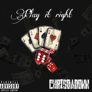 Play it right (Explicit)