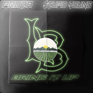 Bring It Up(feat. $tupid Young) (Explicit)