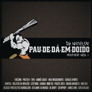 Pau-De-Dá-Em-Doido Mixtape, Vol. 01