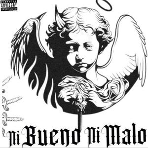 Ni bueno ni malo (feat. Ell cano, Seko CST, Jona AR & Pokemon DLS) [Explicit]