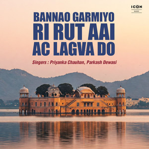 Bannao Garmiyo Ri Rut Aai Ac Lagva Do