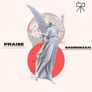 PRAISE