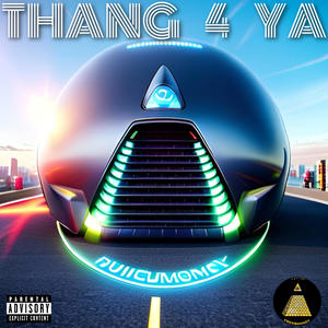 Thang 4 Ya (feat. JFree) [Explicit]