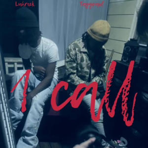 1 Call (feat. Luhreek) [Explicit]