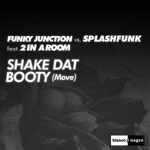 Shake Dat Booty, Move (Funky Junction, Felipe C Remix|Antony Reale Radio Edit)