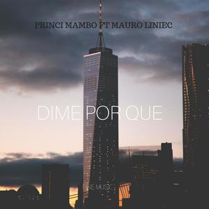 Dime Porque (feat. Mauro Liniec)