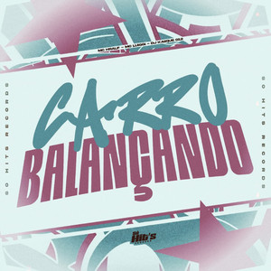 Carro Balançando (Explicit)